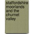 Staffordshire Moorlands And The Churnet Valley