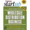Start Your Own Wholesale Distribution Business by Entrepreneur Press
