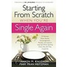 Starting from Scratch When You're Single Again door Sharon M. Knudson