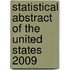 Statistical Abstract of the United States 2009