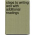 Steps To Writing Well With Additional Readings