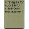 Strategies for Successful Classroom Management by Richard L. Curwin