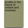 Studies In The France Of Voltaire And Rousseau door Onbekend
