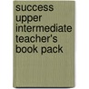 Success Upper Intermediate Teacher's Book Pack by Rod Fricker