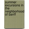 Summer Excursions In The Neighborhood Of Banff door Alexander Harper