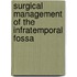 Surgical Management of the Infratemporal Fossa