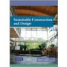 Sustainable Construction And Design [with Dvd] door M. Regina Leffers