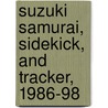 Suzuki Samurai, Sidekick, and Tracker, 1986-98 door Chilton Editorial