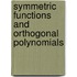 Symmetric Functions And Orthogonal Polynomials
