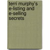 Terri Murphy's E-Listing And E-Selling Secrets door Terri Murphy