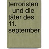 Terroristen - Und die Täter des 11. September by Joachim Stöter