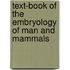 Text-Book Of The Embryology Of Man And Mammals