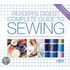 The  Reader's Digest  Complete Guide To Sewing