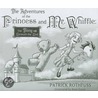 The Adventures of the Princess and Mr. Whiffle door Patrick Rothfuss