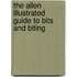 The Allen Illustrated Guide To Bits And Biting