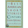The Best American Short Stories Of The Century door Katrina Kenison