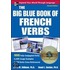 The Big Blue Book Of French Verbs [with Cdrom]