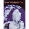 The British Museum Book Of Greek And Roman Art by Lucilla Burn
