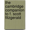 The Cambridge Companion to F. Scott Fitzgerald door Ruth Prigozy