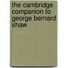 The Cambridge Companion to George Bernard Shaw door Christopher Innes