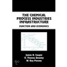 The Chemical Process Industries Infrastructure by Thomas Beasley