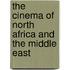 The Cinema of North Africa and the Middle East