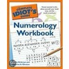 The Complete Idiot's Guide Numerology Workbook by Patricia Kirkman