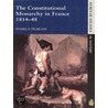 The Constitutional Monarchy In France, 1814-48 door Pamela Pilbeam