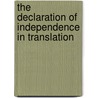 The Declaration of Independence in Translation by Amie Leavitt