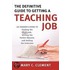 The Definitive Guide to Getting a Teaching Job