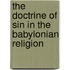 The Doctrine Of Sin In The Babylonian Religion