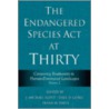 The Endangered Species Act at Thirty, Volume 2 door Onbekend