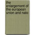 The Enlargement Of The European Union And Nato