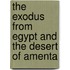 The Exodus From Egypt And The Desert Of Amenta