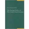 The Foreign Policy Of The United Arab Emirates by PhD al-Alkim Hassan Hamdan