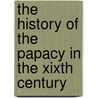 The History Of The Papacy In The Xixth Century by Frederik Nielsen