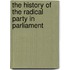 The History Of The Radical Party In Parliament