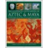 The Illustrated Encyclopedia Of Aztec And Maya