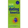 The It's Just Lunch Guide To Dating In America door Nancy Kirsch