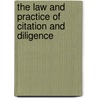 The Law And Practice Of Citation And Diligence by Robert Campbell