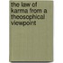 The Law Of Karma From A Theosophical Viewpoint