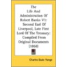The Life and Administration of Robert Banks V1 by Charles Duke Younge
