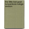 The Little Lost Goat Runyankore-Rukiga Version door Amanda Jespersen