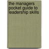 The Managers Pocket Guide To Leadership Skills door Stalk Peter