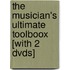 The Musician's Ultimate Toolboox [with 2 Dvds]