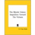 The Mystic Union: Impulsion Toward The Virtues