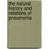 The Natural History And Relations Of Pneumonia