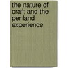 The Nature of Craft and the Penland Experience by Unknown