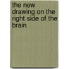 The New Drawing On The Right Side Of The Brain door Jeremy P. Tarcher