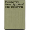 The New York Times Big Book of Easy Crosswords door Will Shortz